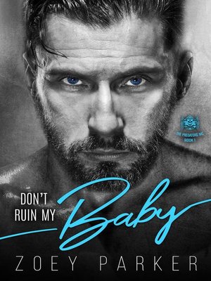 cover image of Don't Ruin My Baby